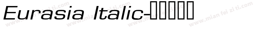 Eurasia Italic字体转换